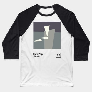 The Idiot / Minimalist Style Graphic Poster Design Baseball T-Shirt